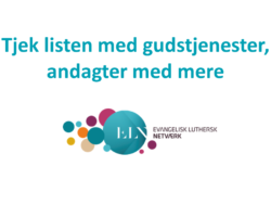 Tjek listen med gudstjenester, andagter med mere